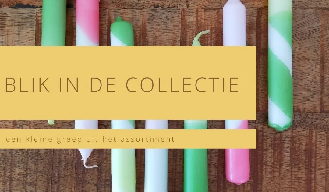 kijkje in de collectie